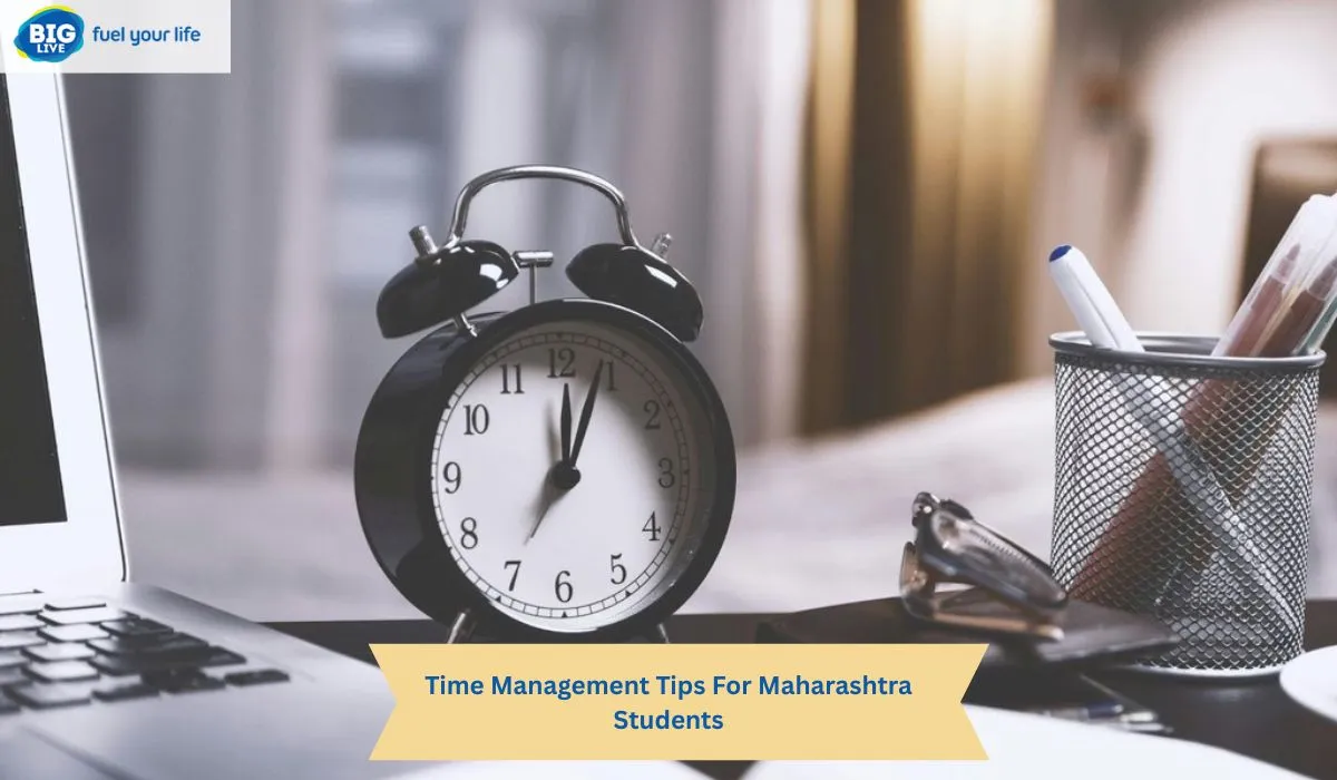 Time Management Tips For Maharashtra Students