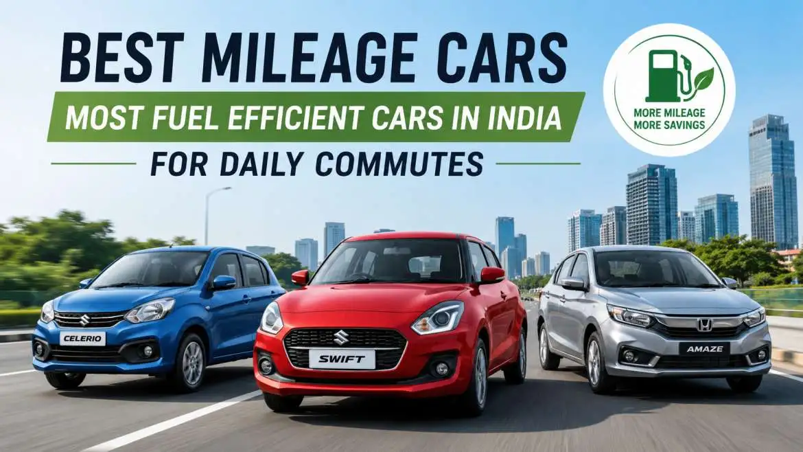 Most Fuel Efficient Cars in India for Daily Commutes