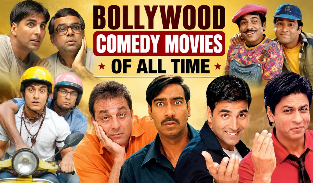 Top 10 Bollywood Comedy Movies Of All Time: Funniest Hindi F